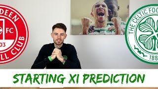 Aberdeen v Celtic | Starting XI Prediction