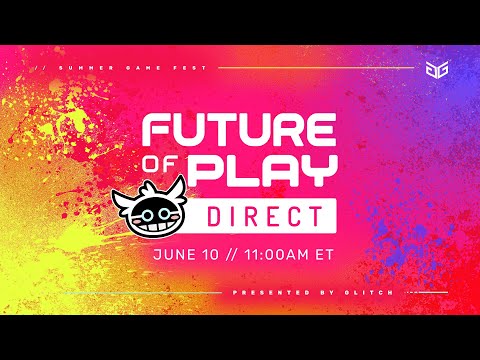 Future of Play Direct 2023, Presented by GLITCH Livestream