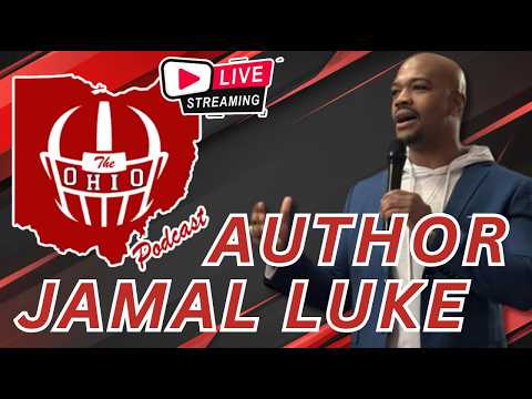 FORMER BUCKEYE AND AUTHOR JAMAL LUKE INTERVIEW - The OHIO Podcast