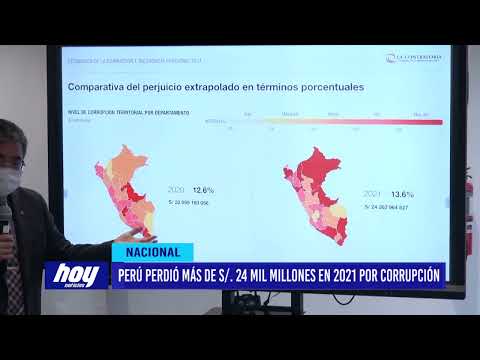 Nacional: Perú perdió más de s/. 24 mil millones en 2021 por corrupción