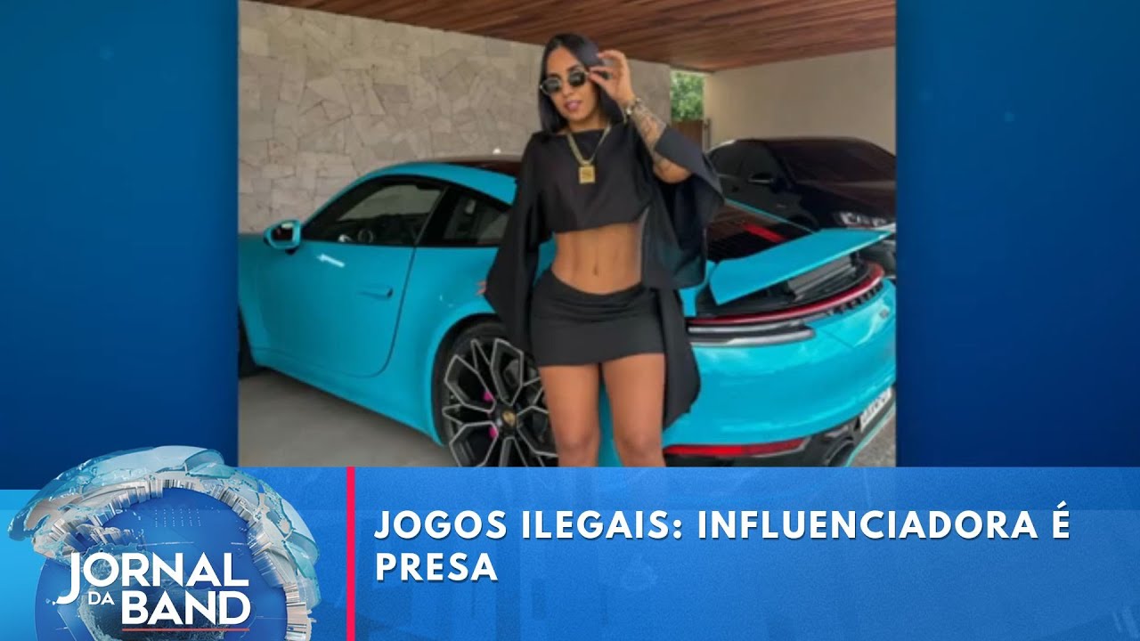 Jogos ilegais influenciadora é presa | Jornal da Band