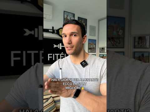 Hai 4 giorni per allenarti? Ecco la split MIGLIORE🥇