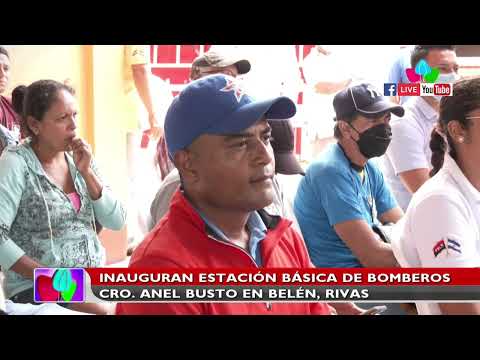 Inauguran estación básica de bomberos en el municipio de Belén departamento de Rivas