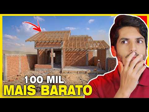 QUANTO CUSTA CONSTRUIR UMA CASA - COMO CONSTRUIR 100 MIL REAIS MAIS BARATO