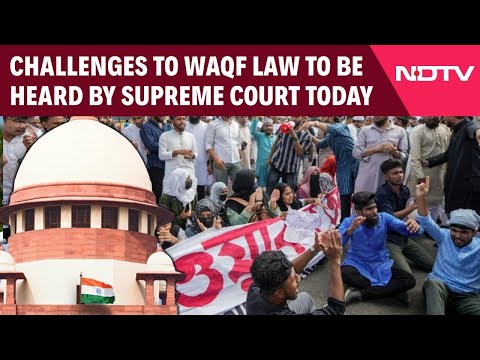 Waqf Law Latest News | Challenges To Waqf Law To Be Heard By Supreme Court Today