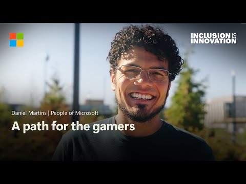 A path for the gamers | People of Microsoft