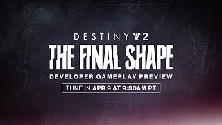 Vido-Test : Destiny 2: The Final Shape Developer Gameplay Preview Livestream