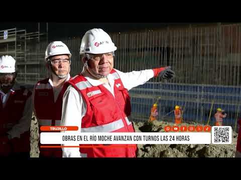 Trujillo: Obras en el río Moche avanzan con turnos las 24 horas