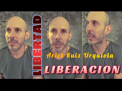 PALABRAS DE ARIEL RUIZ URQUIOLA LIBERTAD O LIBERACION (7mo día)