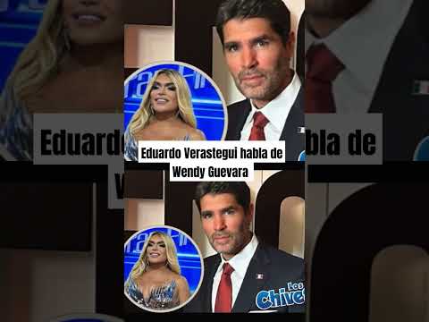 EDUARDO VERASTEGUI EXPLOTA CONTRA WENDY GUEVARA #wendyguevara