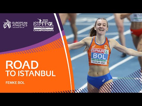 Femke Bol: 400m & 4x400m 2021 EICH | Road to Istanbul