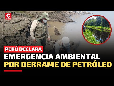 PERÚ declara en emergencia zona de Amazonía por DERRAME DE PETRÓLEO
