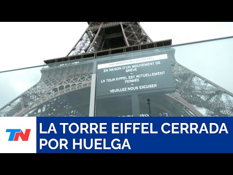 FRANCIA I La Torre Eiffel cerrada por huelga