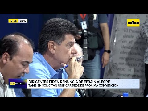 Dirigentes piden la renuncia de Efraín Alegre