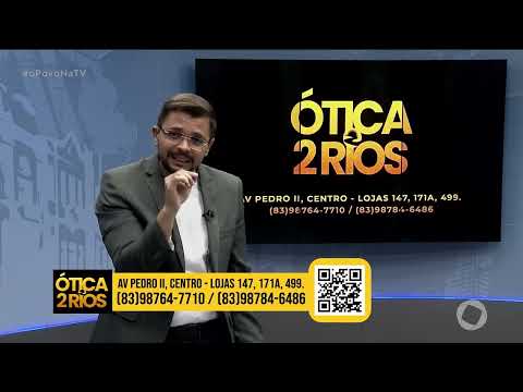 Ótica 2 Rios - 04 05 2024 - O Povo na TV