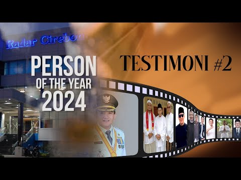 Person of The Year 2024 Radar Cirebon Testimoni #2