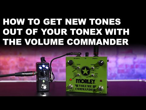 Using the Tonex and Tonex One With a Morley Volume Commander