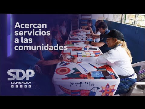 El Gobierno de El Salvador acerca servicios a las comunidades