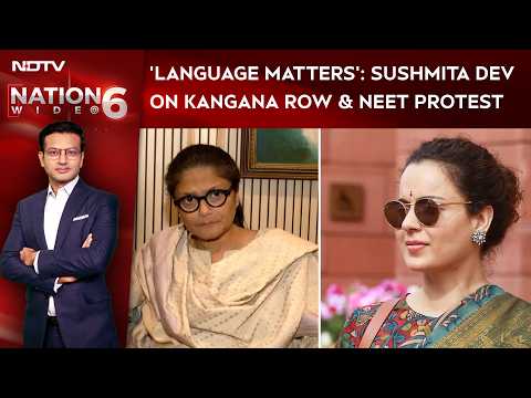 NEET Protest | 'Protest Allowed, But Language Matters': BJP's Sushmita Dev On Kangana Row & Protests