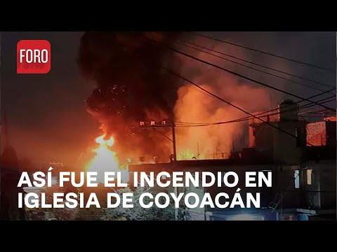 Coyoacán: Incendio en iglesia San Pedro Apostol; vecinos combatieron el fuego - Las Noticias