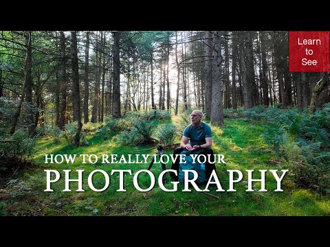 How to Really Love Your Landscape and Nature Photography