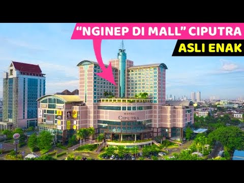 ENAK JUGA STAYCATION DI SINI...! Ciputra Hotel Jakarta | Hotel Bagus di Jakarta