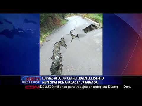 Lluvias afectan carretera en el distrito municipal de Manabao en Jarabacoa