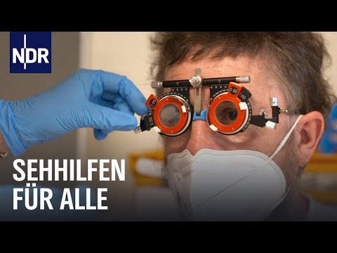 Mehrblick für alle: Brillen für Bedürftige | NDR Doku