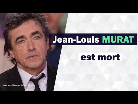 Mort de Jean-Louis Murat : les glaçantes  causes de sa disparition dévoilées