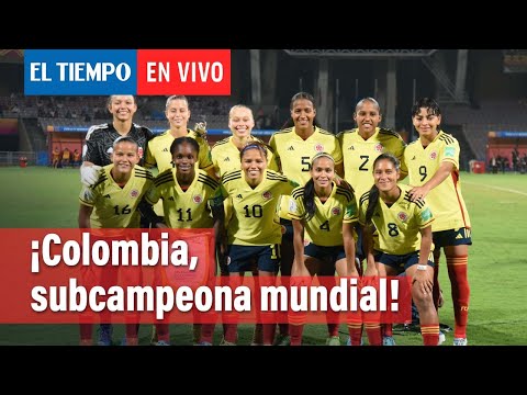 Colombia subcampeona mundial. ¡Guerreras! | El Tiempo