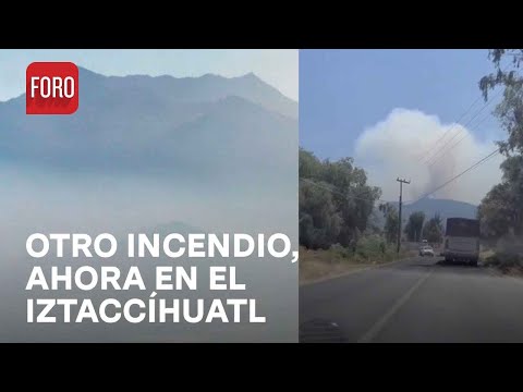 Se registra nuevo incendio forestal en faldas del Iztaccíhuatl - A Las Tres