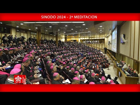 Sínodo 2024 - 2ª meditación, 30 de septiembre de 2024