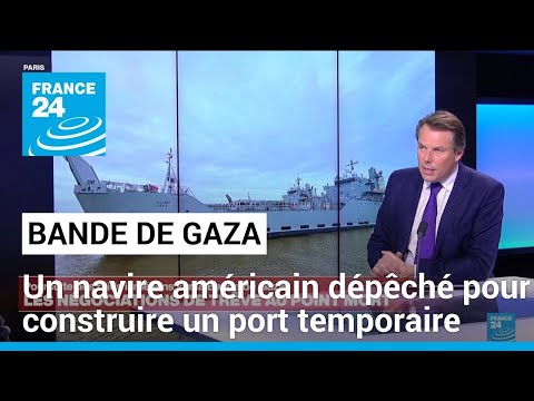 L'armée américaine dépêche un navire pour construire un port temporaire au large de Gaza