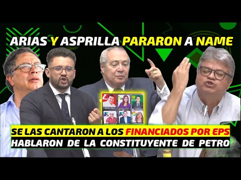 Wilson Arias e Inti Asprilla también se las cantaron a Iván Name, E P S y a congresistas Opositores