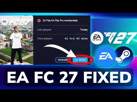 Fix EA FC 27 not Opening Error in Windows (EA App or Steam)