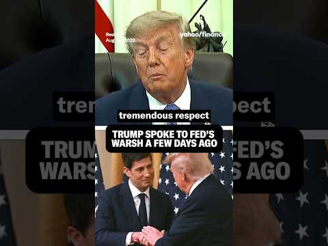 Trump says he's going with Fed Chariman Kevin Warsh 100%.
