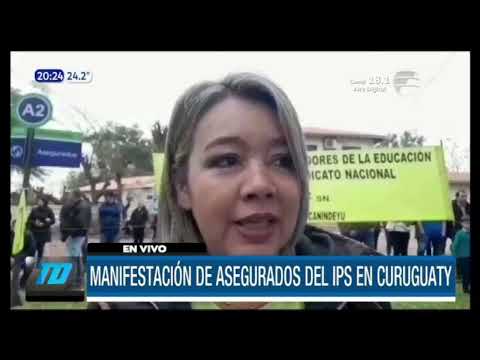 Manifestación de asegurados del  IPS en Curuguaty