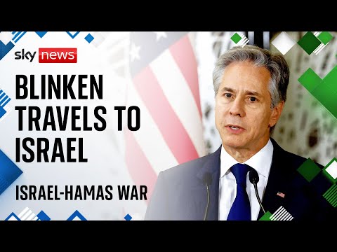 US secretary of state Antony Blinken travels to Israel | Israel-Hamas war