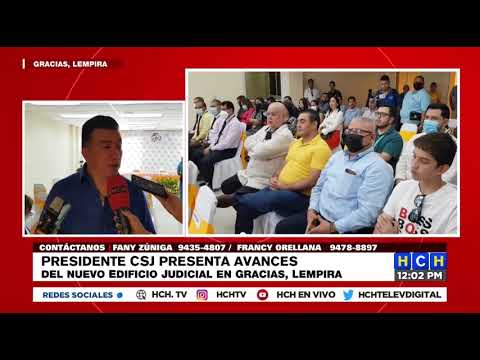 Presidente CSJ presenta avances del nuevo Edificio Judicial en Gracias, Lempira
