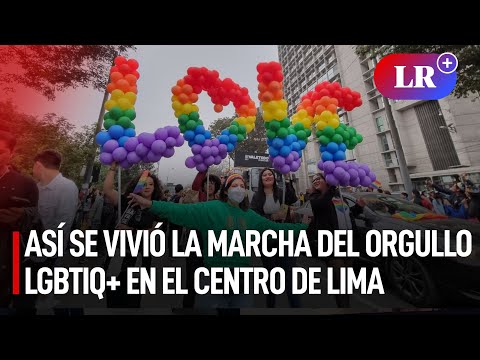 Así se vivió la marcha del orgullo LGBTIQ+ en el Centro de Lima | #LR