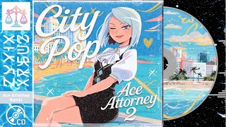 逆転裁判2 BGM シティポップ風アレンジ　80’sの風に包まれる法廷｜Ace Attorney 2 BGM City Pop Remix