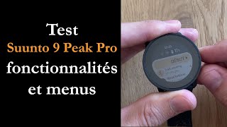 Vidéo-Test : Test Suunto 9 Peak Pro : la Suunto qu'on voulait tous