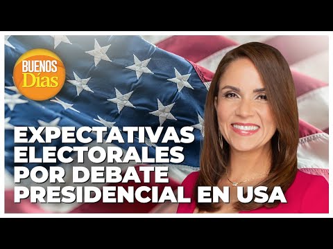 Expectativas electoral por debate presidencial en USA - Gabriela Perozo