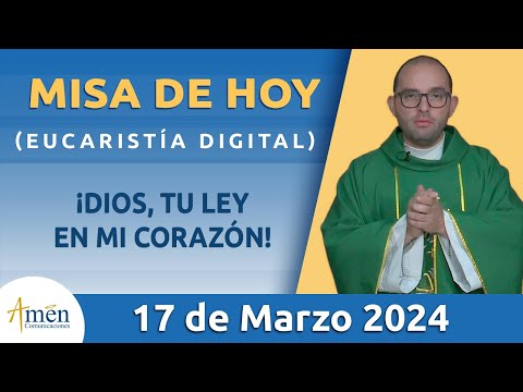 Misa de Hoy Domingo 17 de Marzo 2024 l Eucaristía Digital l Padre Carlos Yepes l Católica l Dios
