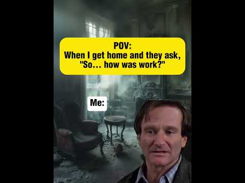 When someone asks how was work? #robinwilliams #comedy