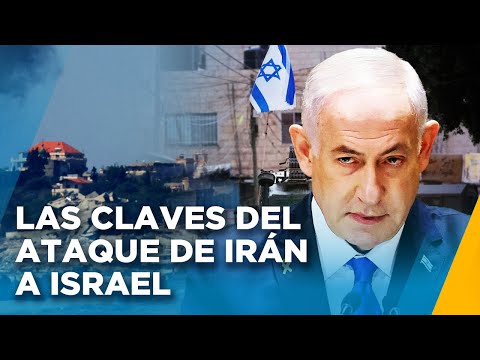 MEDIO ORIENTE EN ALERTA: LAS CLAVES DEL ATAQUE DE IRÁN A ISRAEL