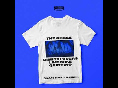 Dimitri Vegas & Like Mike vs Quintino - The Chase (Mattn & Klaas Remix)