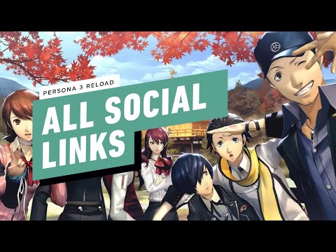Persona 3 Reload - All Social Links