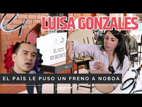 El pueblo castigo a Noboa: Luisa Gonzales