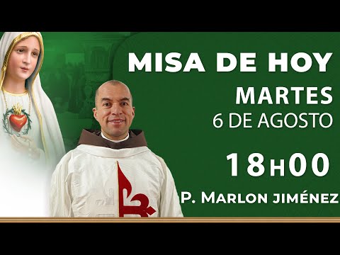 Misa de hoy 18:00 | Martes 6 de Agosto #rosario #misa